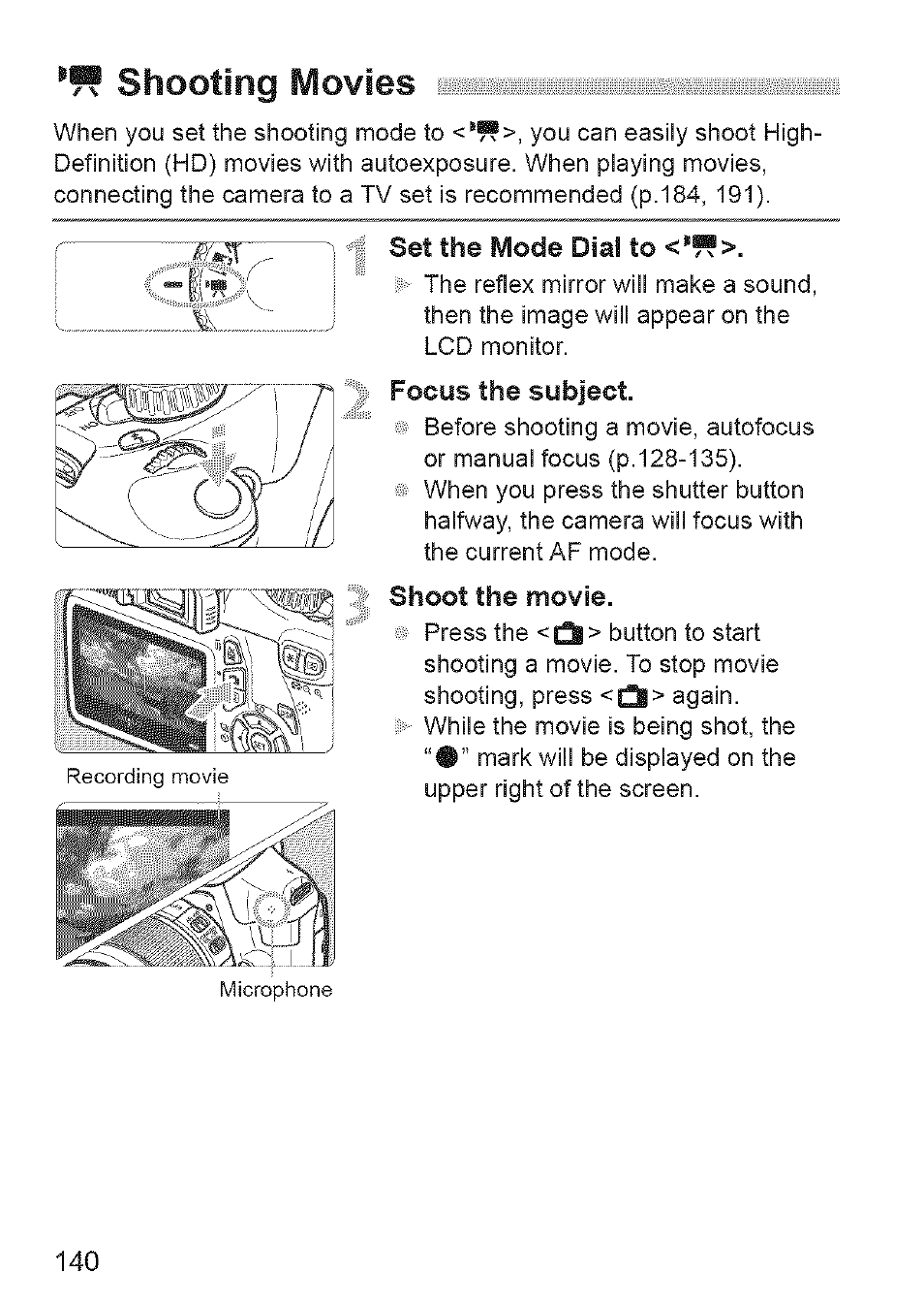 Shooting movies, Mode dial to, Focus | Subject, Shoot the movie | Canon EOS 1100 D User Manual | Page 51 / 112