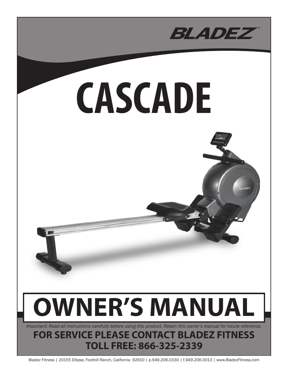 Bladez Fitness Cascade Rower User Manual | 26 pages