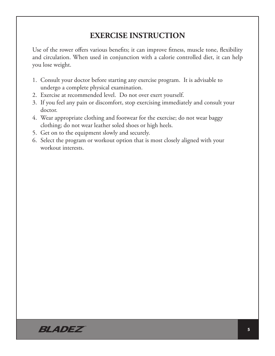 Exercise instruction | Bladez Fitness Cascade Rower User Manual | Page 5 / 26