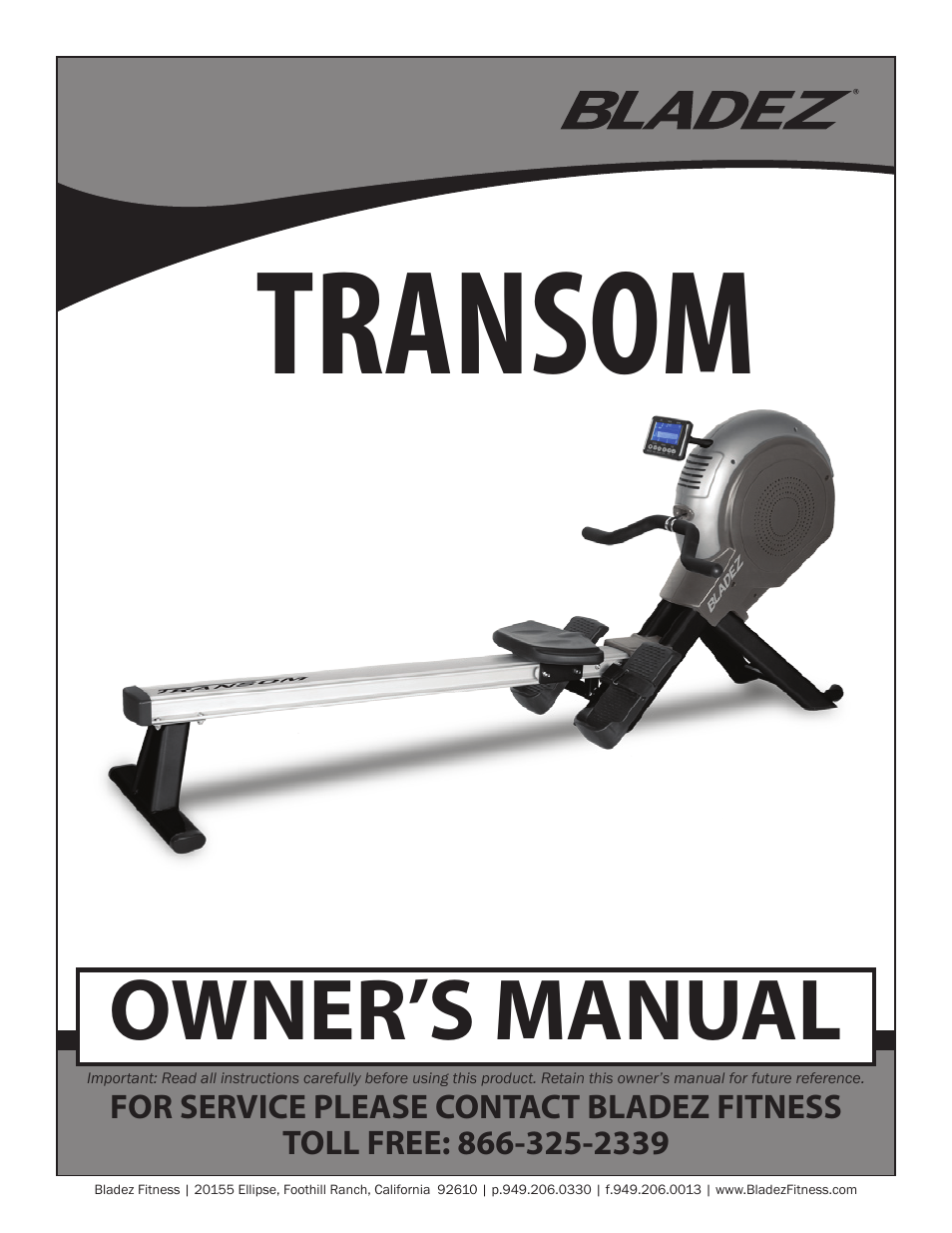 Bladez Fitness Transom Rower User Manual | 32 pages