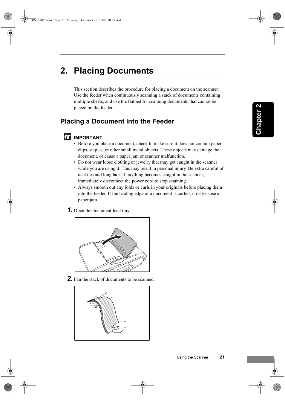 Placing documents, Placing a document into the feeder, See p. 21.) | Chapter 2 | Canon DR-1210C User Manual | Page 25 / 98