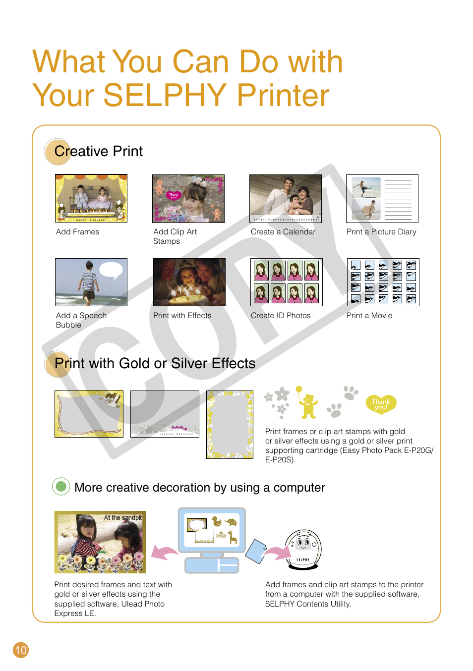 Co py, What you can do with your selphy printer | Canon SELPHY CDI-E370-010 User Manual | Page 10 / 32