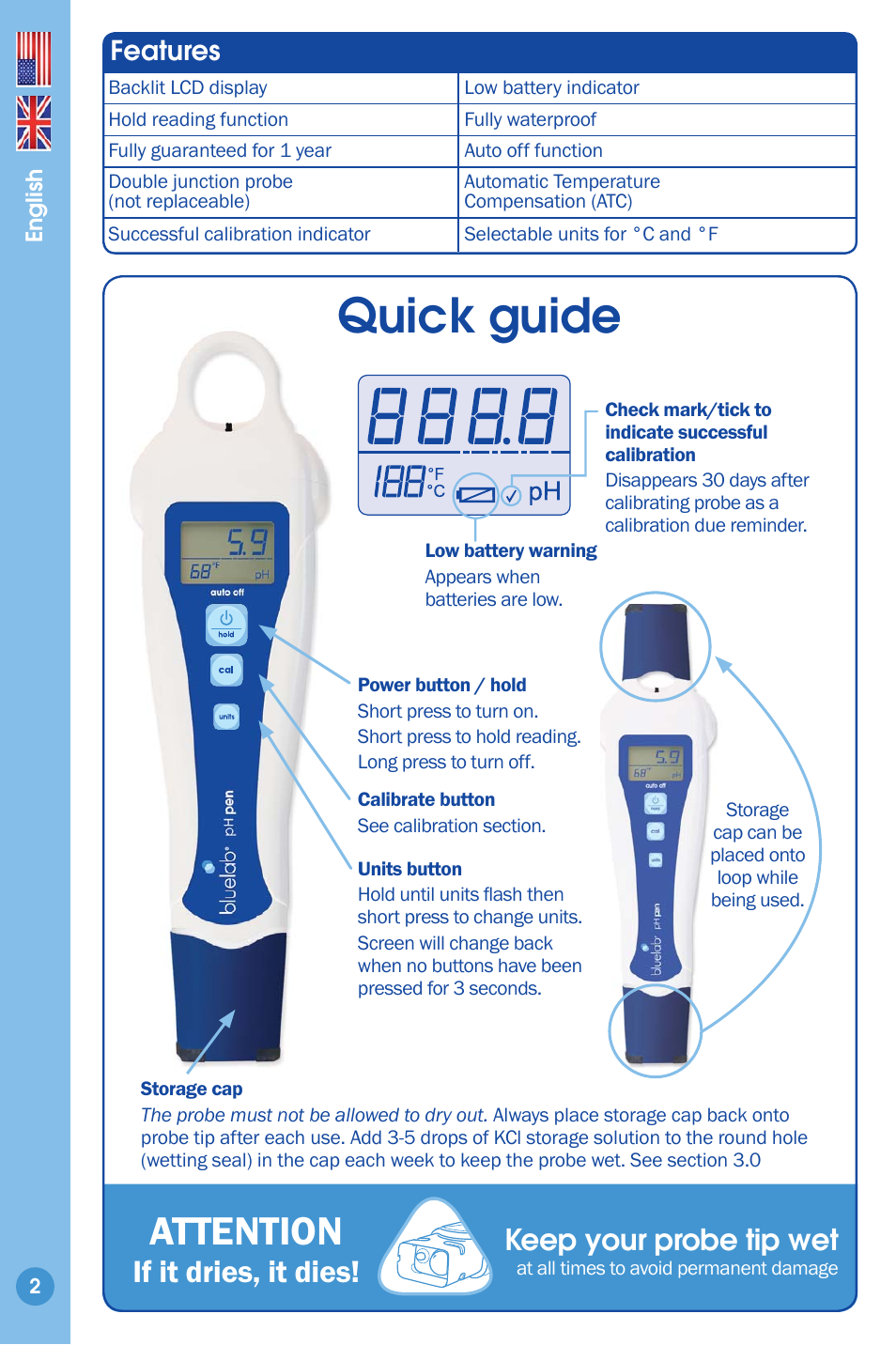 Features 2, Quick guide, Attention | If it dries, it dies, Keep your probe tip wet, Features | Bluelab pH Pen User Manual | Page 2 / 9