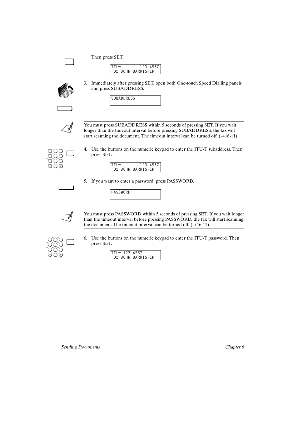 Canon fax-l800 user’s guide english, 26 chapter 6 sending documents, Then press set | If you want to enter a password, press password, Subaddress, Password | Canon FAX-L800 User Manual | Page 128 / 370