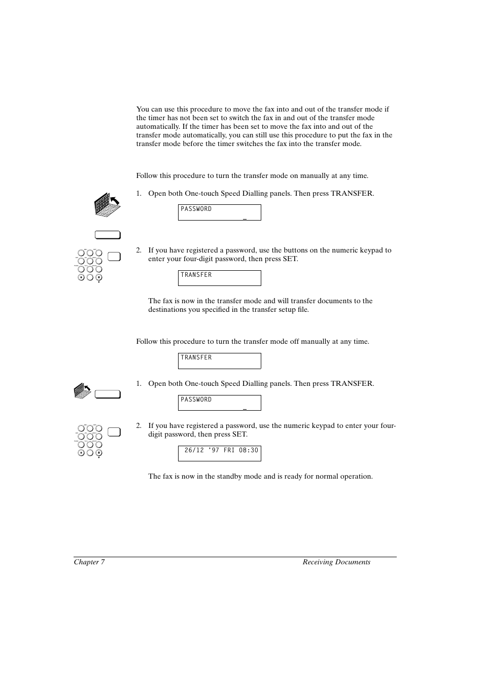 Turning the transfer mode on and off, Turning transfer mode on, Turning transfer mode off | Canon fax-l800 user’s guide english, 15 chapter 7 receiving documents, Password, Transfer | Canon FAX-L800 User Manual | Page 145 / 370