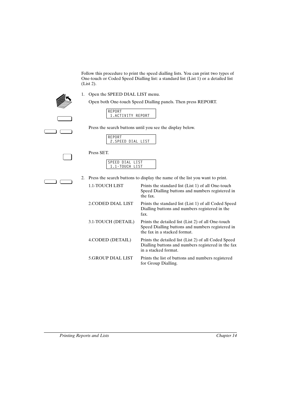 Printing the speed dialling lists | Canon FAX-L800 User Manual | Page 254 / 370