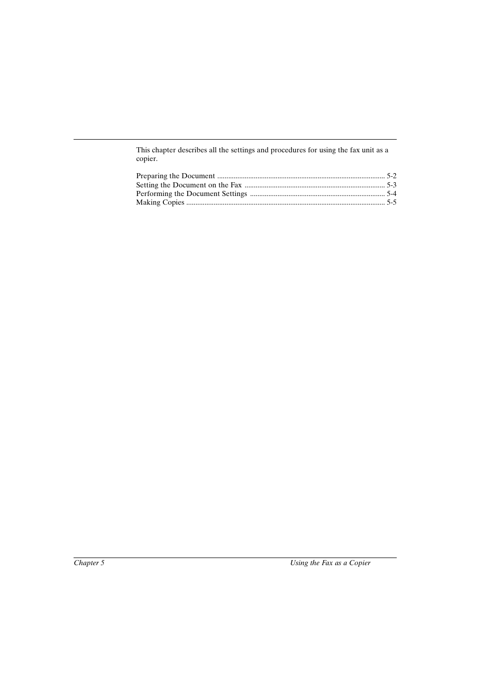 Chapter 5, Chapter 5 using the fax as a copier | Canon FAX-L800 User Manual | Page 97 / 370