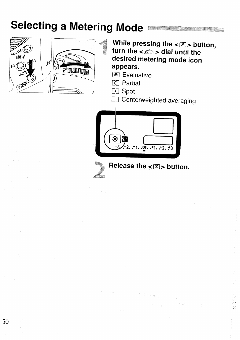 Selecting a metering mode | Canon EOS 1 V HS User Manual | Page 50 / 143
