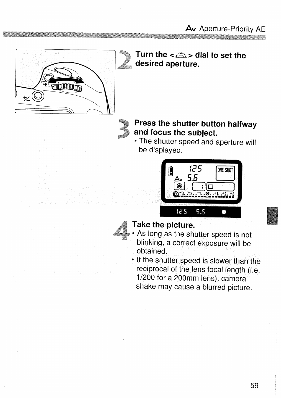 Turn the dial to set the, Take the picture | Canon EOS 1 V HS User Manual | Page 59 / 143