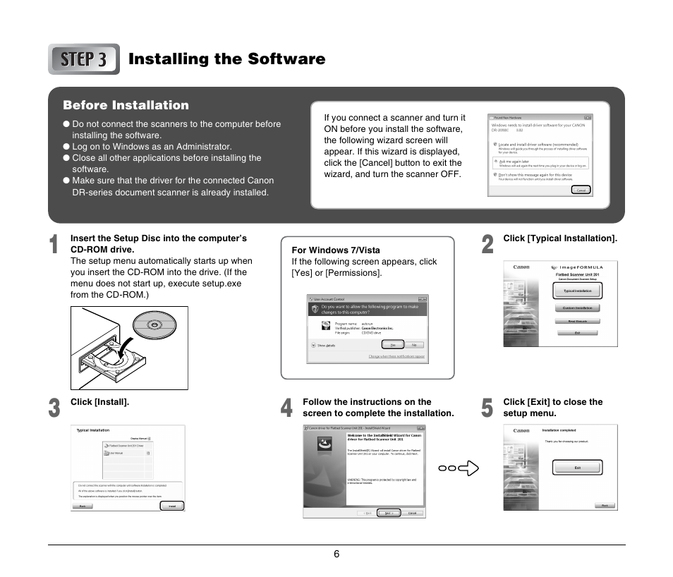 Installing the software | Canon Image Formula Flat Bed Scanner 201 User Manual | Page 6 / 29