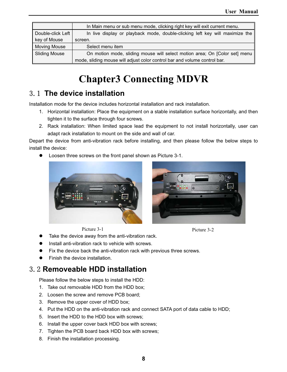 Chapter3 connecting mdvr, The device installation, Removeable hdd installation | Bolide SVR9000DMOB_W User Manual | Page 12 / 37