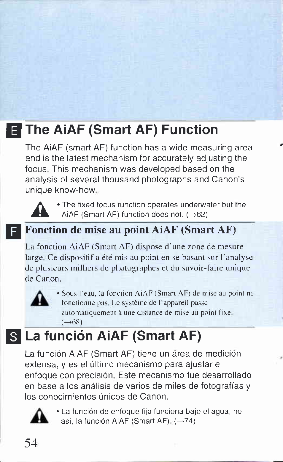 I the aiaf (smart af) function, I fonction de mise au point aiaf (smart af), I la función aiaf (smart af) | The aiaf (smart af) function, Función aiaf (smart af), La función aiaf (smart af) | Canon AS-1 User Manual | Page 44 / 62