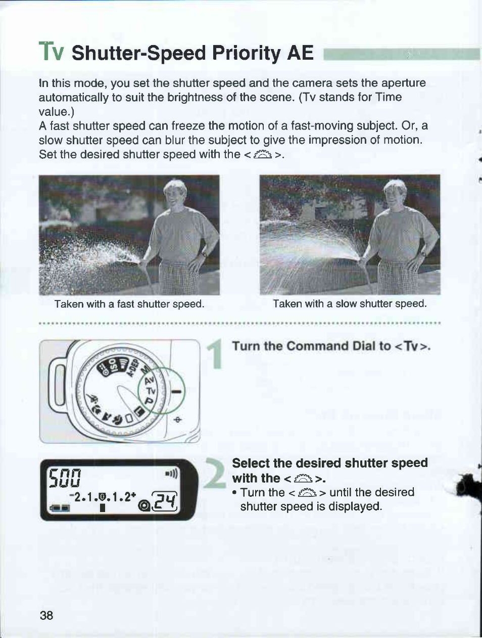 Tv shutter-speed priority ae, Turn the command dial to <tv, Select the desired shutter speed with the < ¿si | Shutter-speed priority ae | Canon EOS 3000 QD User Manual | Page 38 / 72