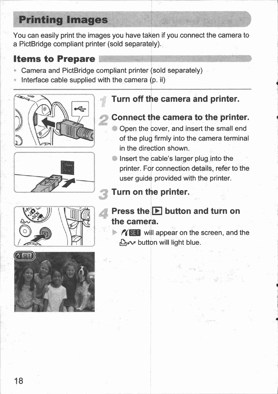 Printing images, Turn off the camera and printer, Press the [e button and turn on the camera | Items to prepare | Canon IXUS 980 IS User Manual | Page 20 / 36