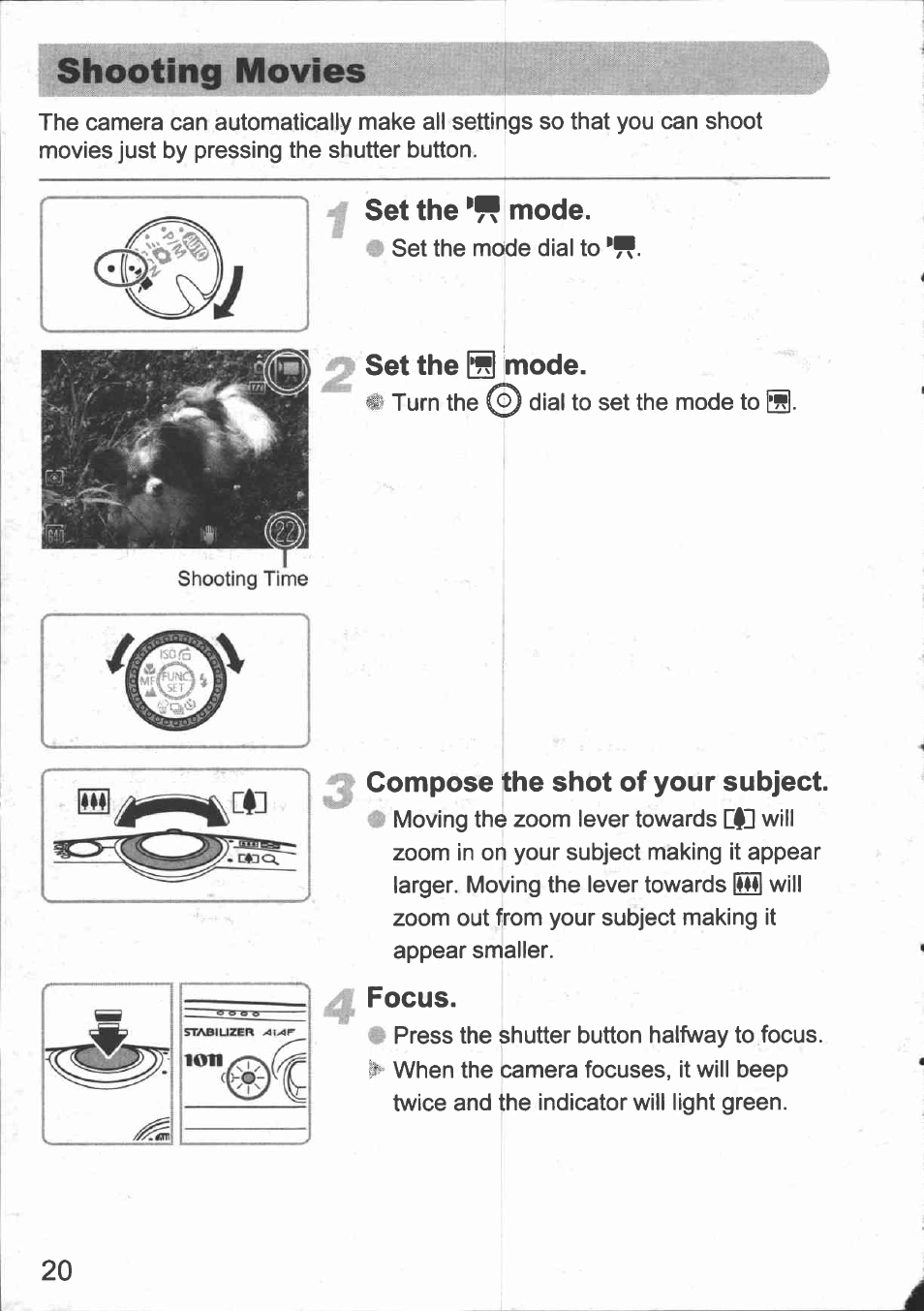 Y set the mode, 2 set the @ mode, Compose the shot of your subject | Shooting movies | Canon IXUS 980 IS User Manual | Page 22 / 36