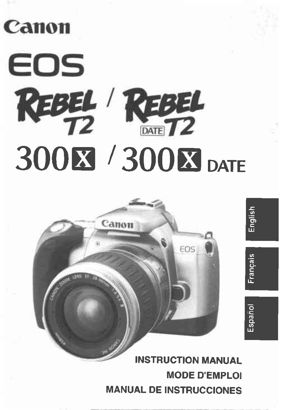 Canon Rebel T2 300X User Manual | 54 pages