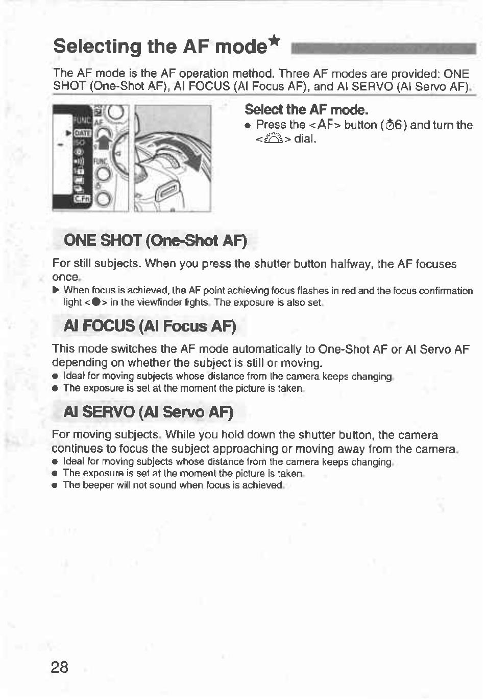 Select the af mode, One shot (one-shot af), Selecting the af mode | Al focus (al focus af), Al servo (al servo af) | Canon Rebel T2 300X User Manual | Page 30 / 54