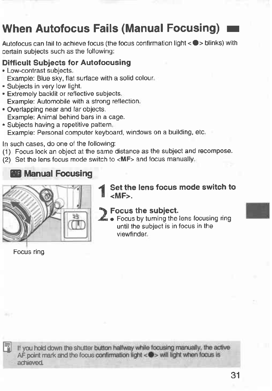 When autofocus fails (manual focusing) h, Set the lens focus mode switch to <mf, Focus the subject | When autofocus fails (manual focusing), Manual focusing | Canon Rebel T2 300X User Manual | Page 33 / 54