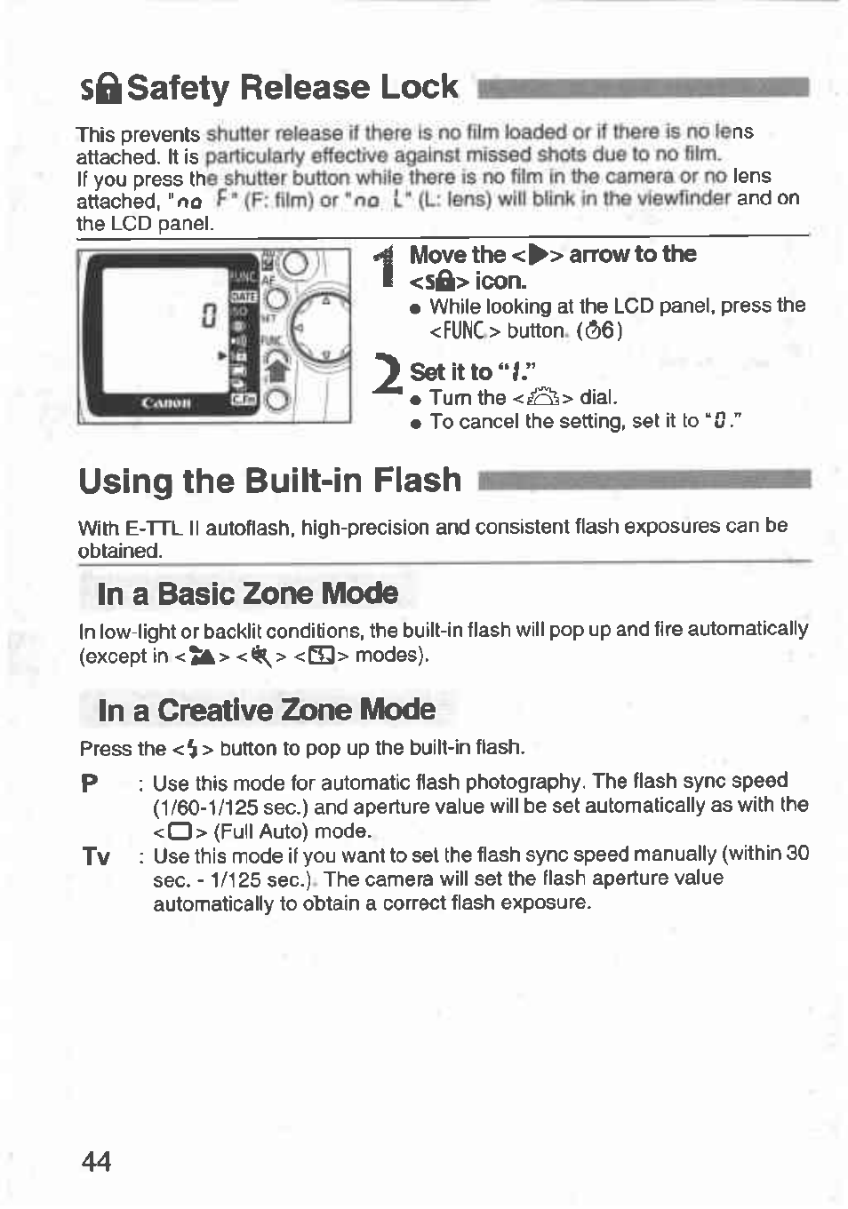 Sfl safety release lock, Set it to “i, Using the built-in flash | In a basic zone mode, In a creative zone mode, Sflsafety release lock | Canon Rebel T2 300X User Manual | Page 46 / 54
