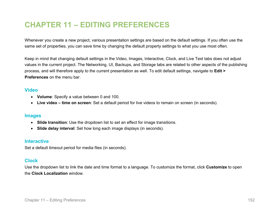 Chapter 11 – editing preferences, Video, Images | Interactive, Clock | BrightSign BrightAuthor User Guide v.4.1.1 User Manual | Page 160 / 190
