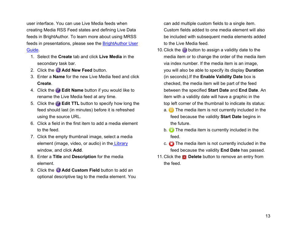 BrightSign Network WebUI User Guide v.3.9 User Manual | Page 17 / 47