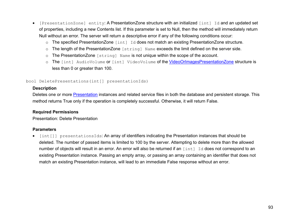 Bool deletepresentations(int[] presentationids), Deletepresentations() | BrightSign Network Web API Reference Manual v.3.8 User Manual | Page 105 / 138