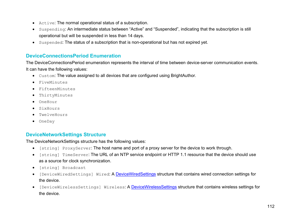 Deviceconnectionsperiod enumeration, Devicenetworksettings structure, Deviceconnectionsperiod | Devicenetworksettings | BrightSign Network Web API Reference Manual v.3.8 User Manual | Page 124 / 138