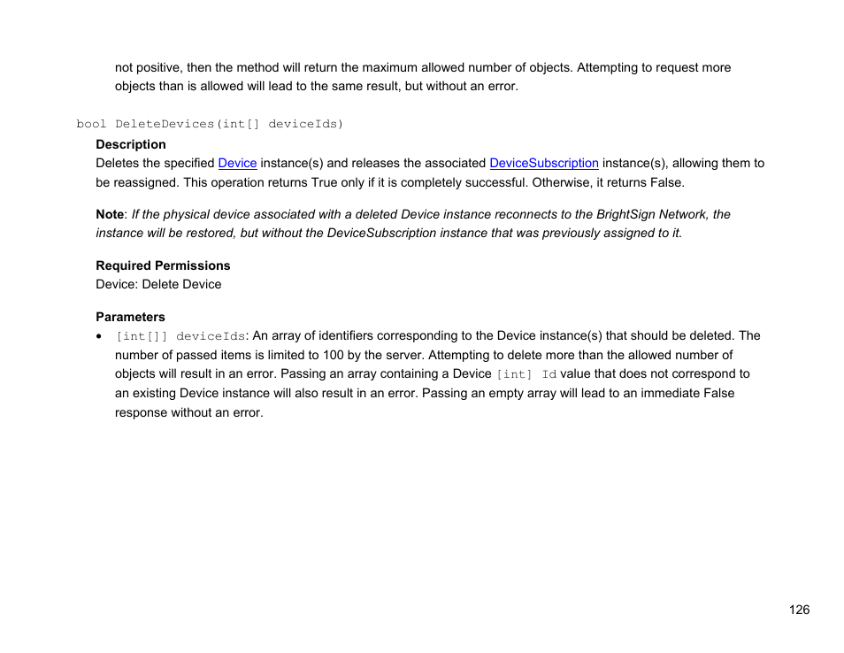 Bool deletedevices(int[] deviceids) | BrightSign Network Web API Reference Manual v.3.8 User Manual | Page 138 / 138