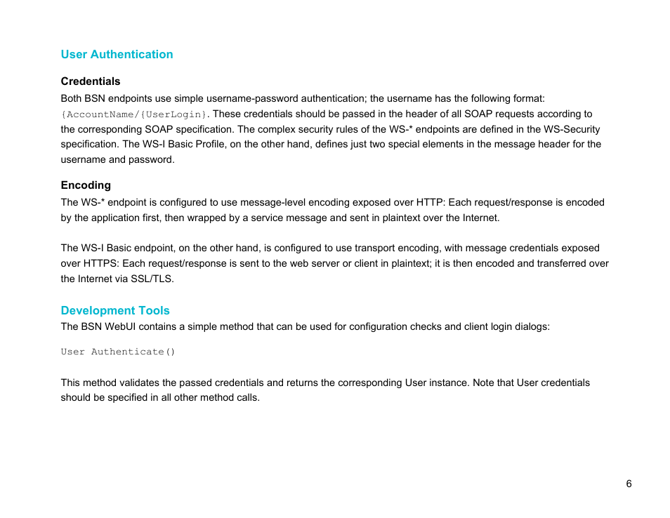 User authentication, Development tools, User authenticate() | BrightSign Network Web API Reference Manual v.3.8 User Manual | Page 18 / 138