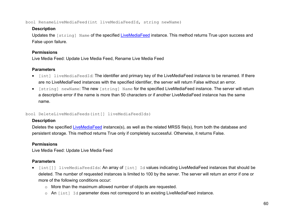 Bool deletelivemediafeeds(int[] livemediafeedids) | BrightSign Network Web API Reference Manual v.3.8 User Manual | Page 72 / 138