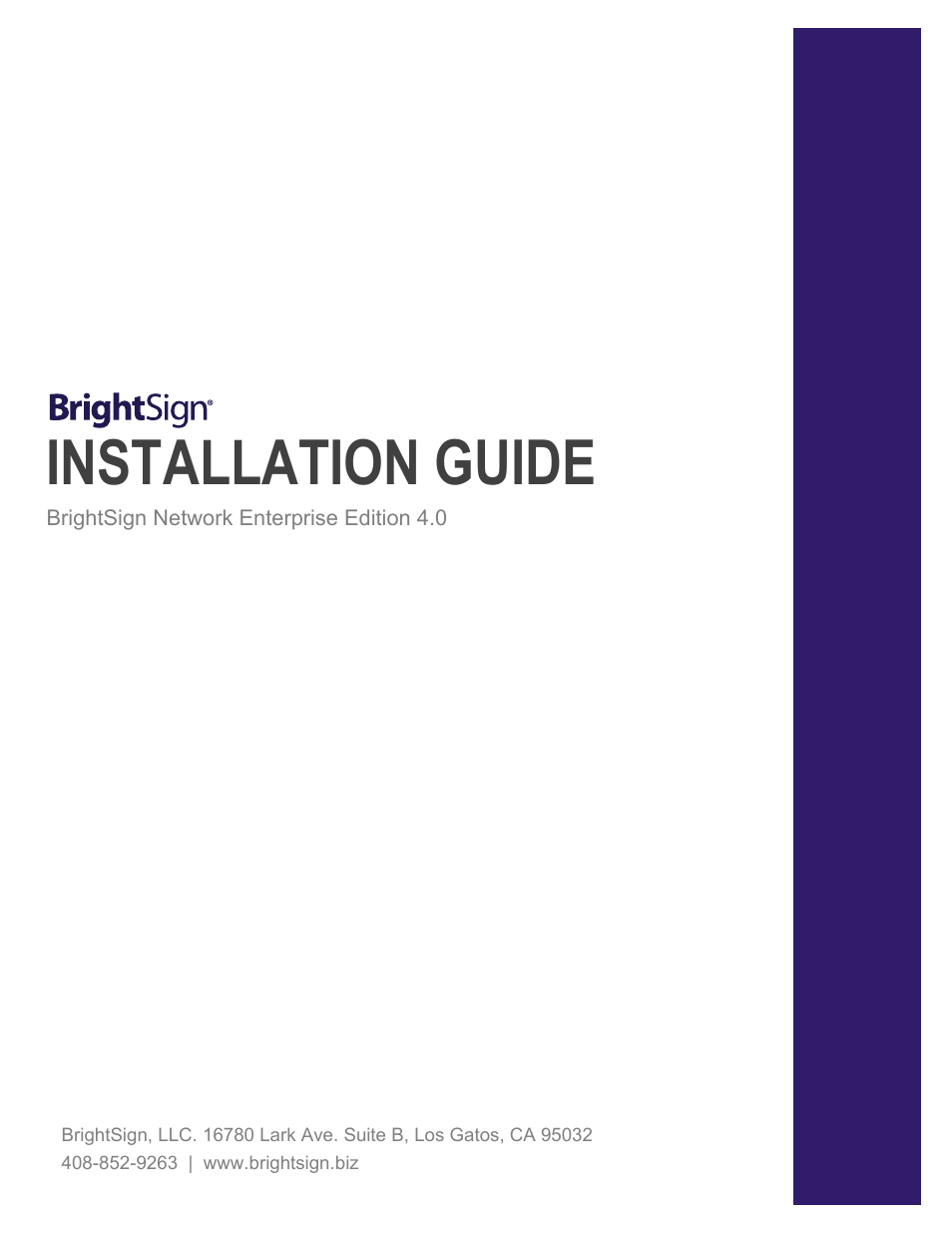 BrightSign BSNEE Installation Guide v.4.0 User Manual | 30 pages