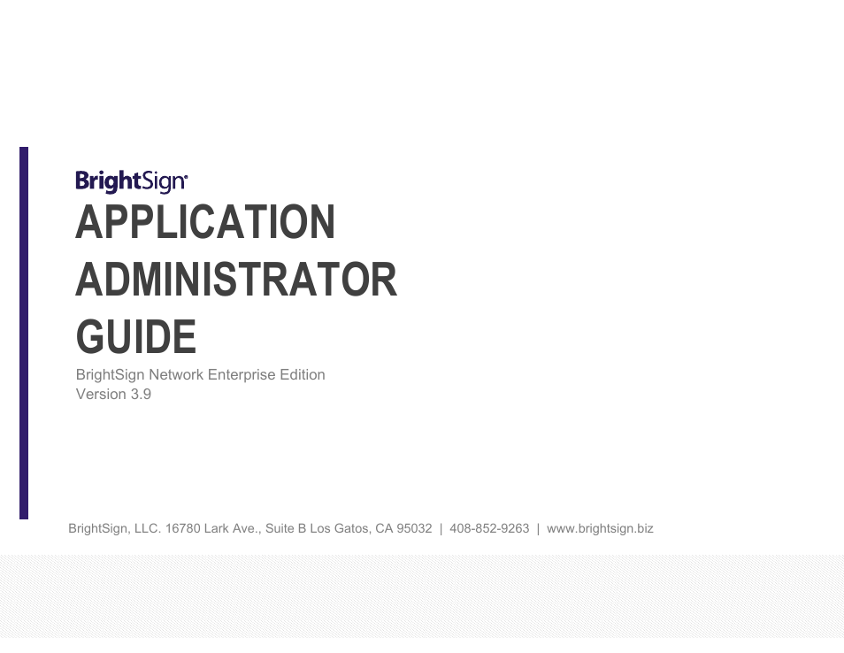 BrightSign BSNEE Application Admin Guide v.3.9 User Manual | 27 pages