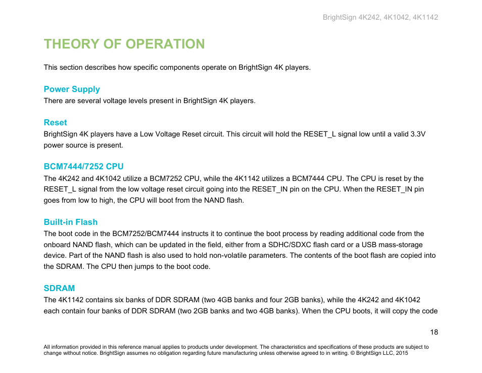 Theory of operation, Power supply, Reset | Bcm7444/7252 cpu, Built-in flash, Sdram | BrightSign 4K242 Hardware User Manual | Page 22 / 27