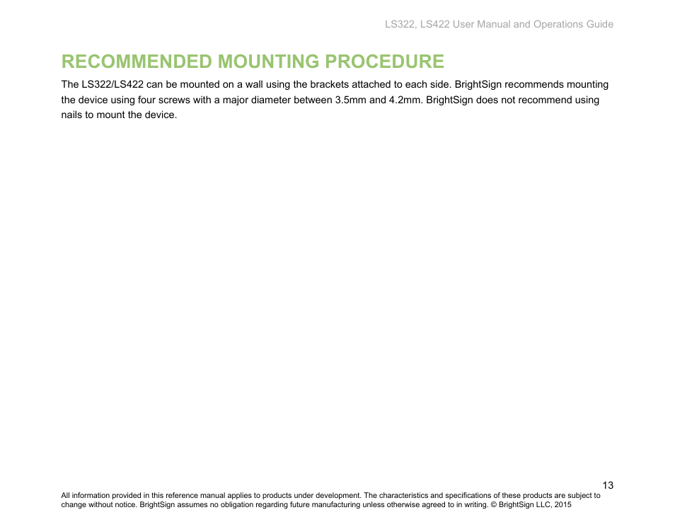 Recommended mounting procedure | BrightSign LS322 Hardware User Manual | Page 16 / 16