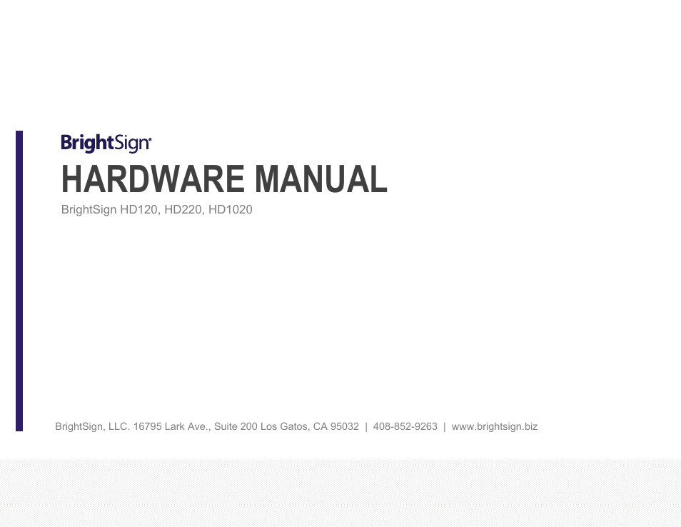 BrightSign HD120 Hardware User Manual | 21 pages