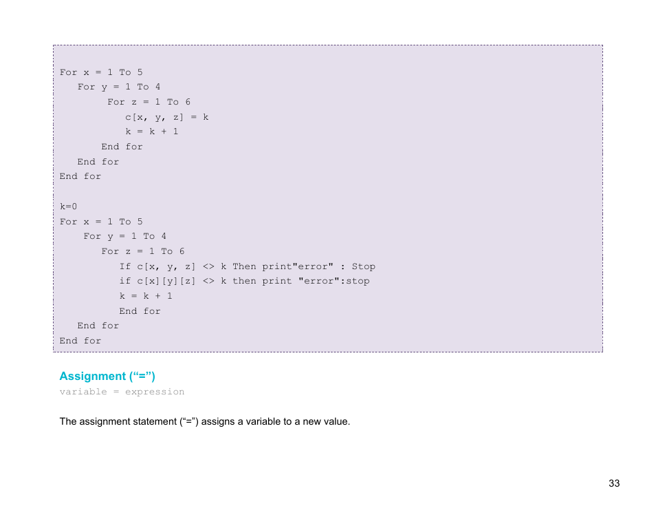 Assignment (“=”) | BrightSign BrightScript 3.0 Reference Manual User Manual | Page 38 / 75