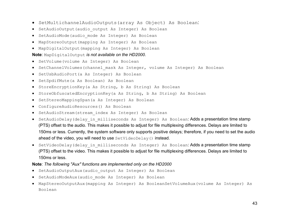 Setvideodelay() | BrightSign Object Reference Manual (FW 5.1) User Manual | Page 51 / 341