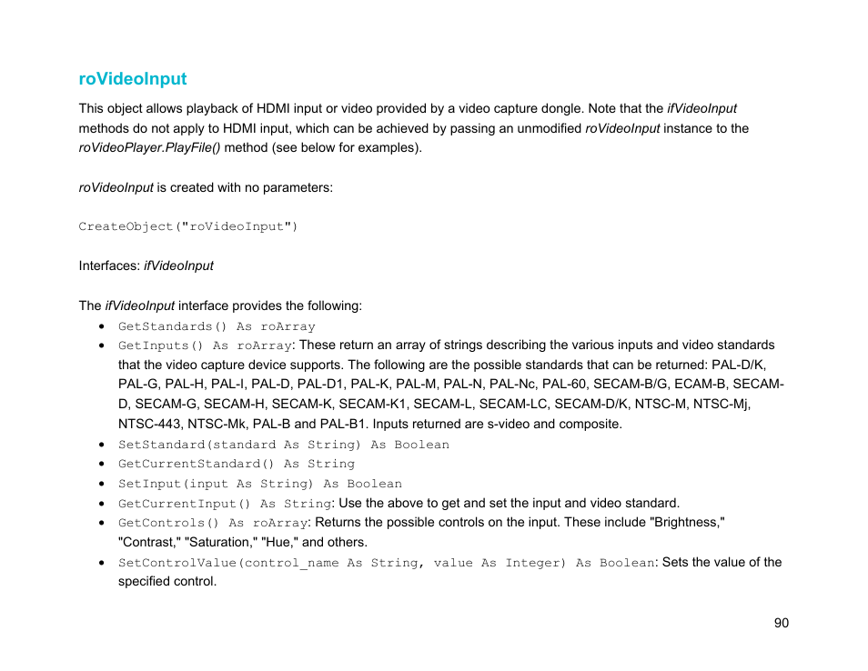 Rovideoinput | BrightSign Object Reference Manual (FW 5.1) User Manual | Page 98 / 341