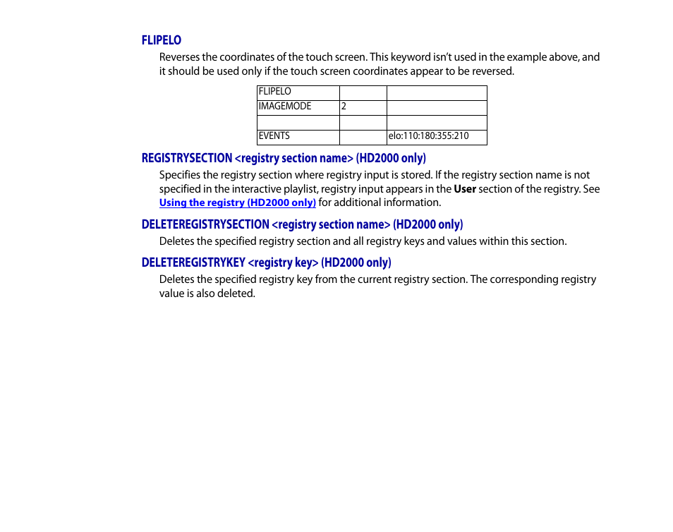 Flipelo, Deleteregistrykey <registry key> (hd2000 only) | BrightSign HD2000 User Guide User Manual | Page 36 / 112