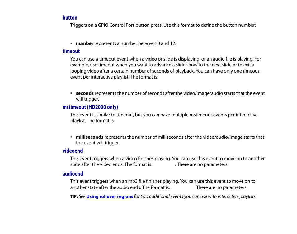 Button, Timeout, Mstimeout (hd2000 only) | Videoend, Audioend | BrightSign HD2000 User Guide User Manual | Page 38 / 112