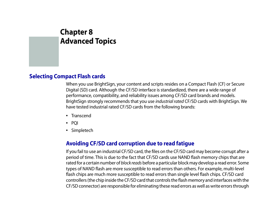 Advanced topics, Selecting compact flash cards, Avoiding cf/sd card corruption due to read fatigue | Chapter 8 | BrightSign HD2000 User Guide User Manual | Page 81 / 112