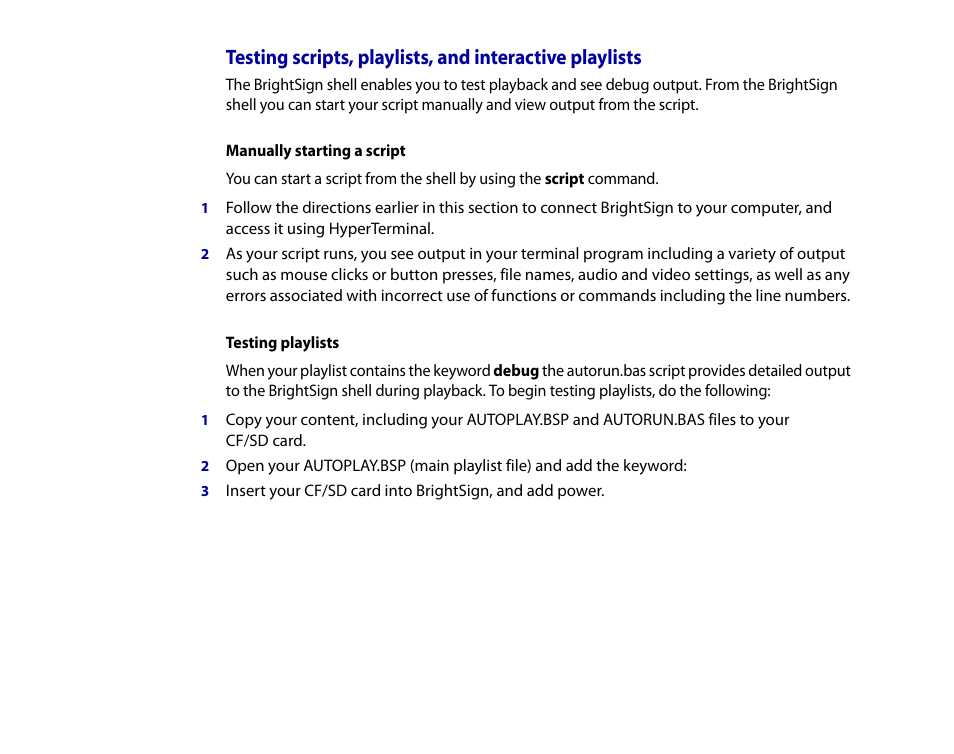 Manually starting a script, Testing playlists | BrightSign HD2000 User Guide User Manual | Page 90 / 112