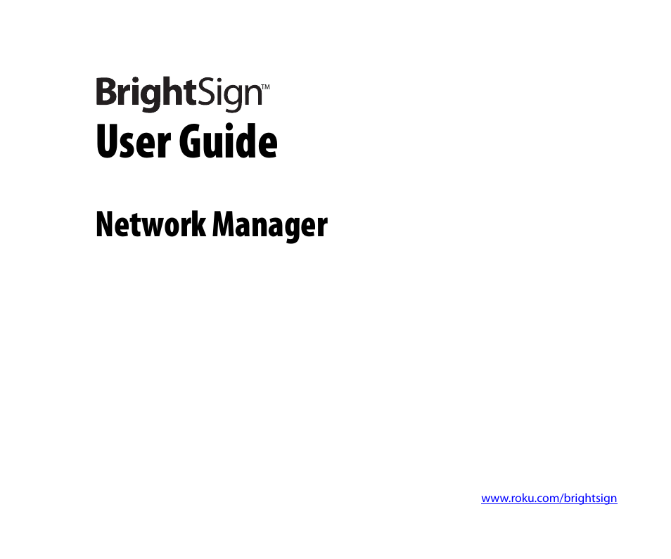 BrightSign HD2000 Network Manager Guide User Manual | 25 pages