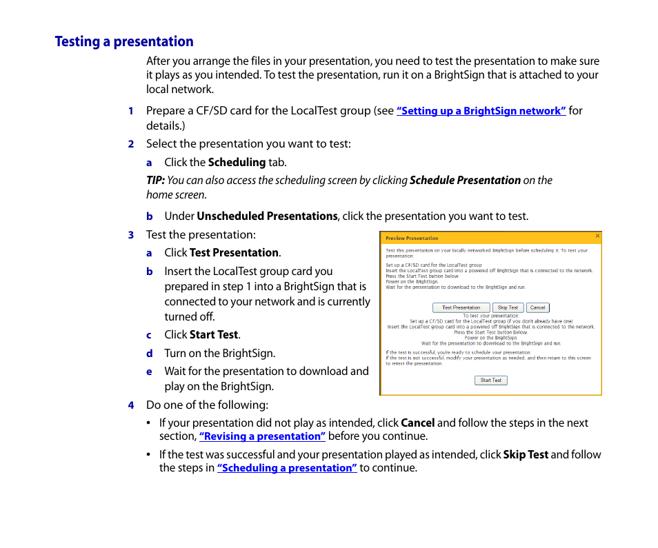 Testing a presentation | BrightSign HD2000 Network Manager Guide User Manual | Page 12 / 25