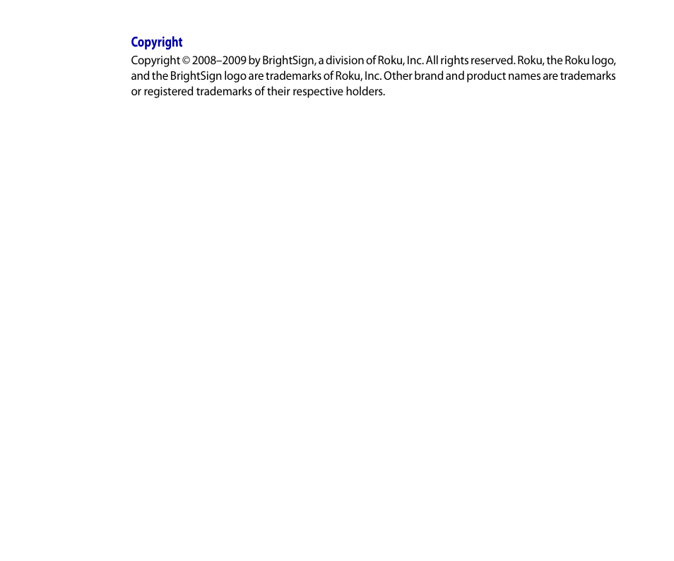 Copyright | BrightSign HD2000 Network Manager Guide User Manual | Page 2 / 25