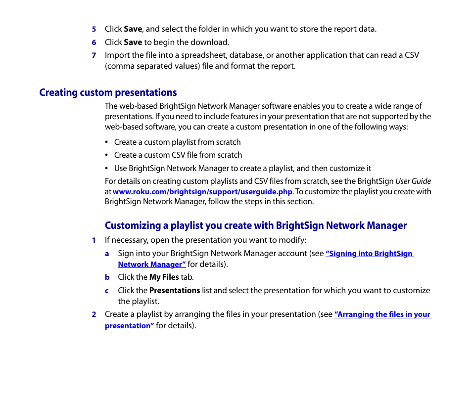 Creating custom presentations | BrightSign HD2000 Network Manager Guide User Manual | Page 22 / 25