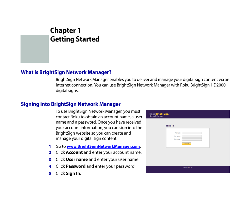 Getting started, What is brightsign network manager, Signing into brightsign network manager | Chapter 1 | BrightSign HD2000 Network Manager Guide User Manual | Page 5 / 25