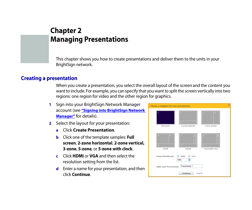 Managing presentations, Creating a presentation, Chapter 2 | BrightSign HD2000 Network Manager Guide User Manual | Page 7 / 25