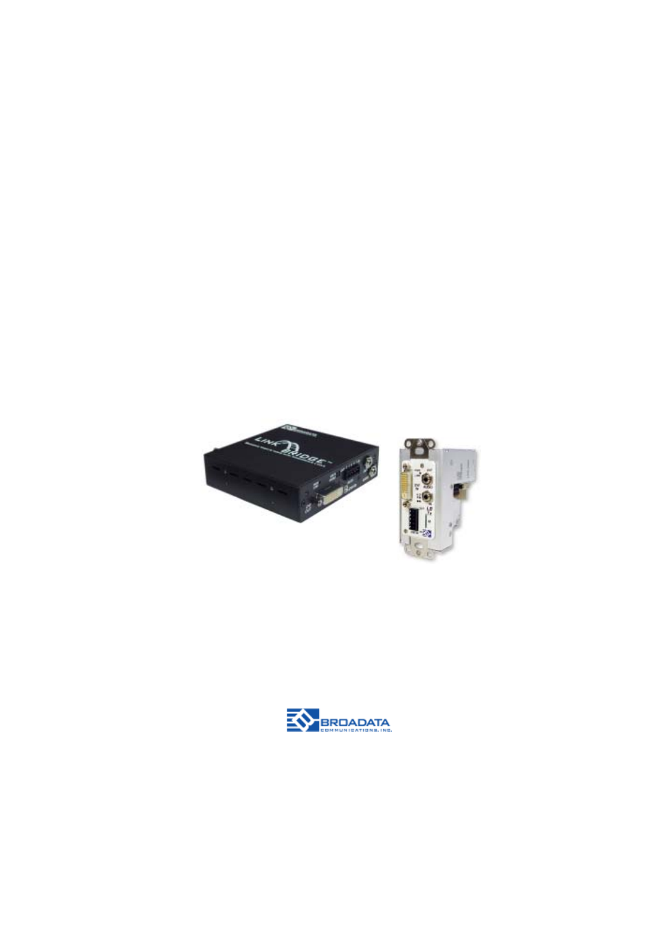 Broadata Communications LBO-DVI-AD User Manual | 26 pages