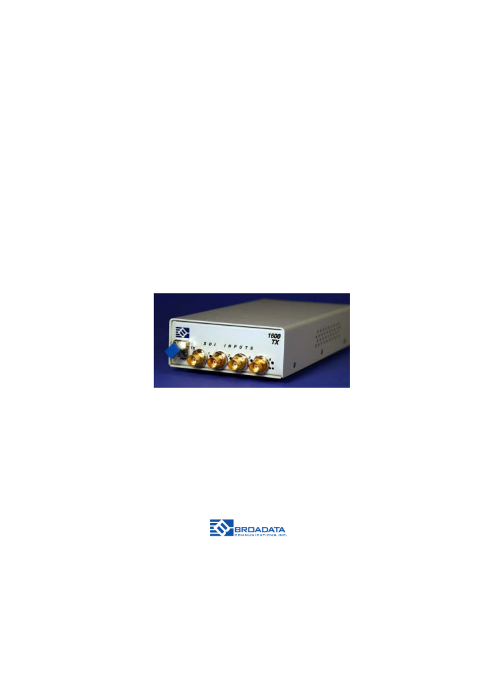 Broadata Communications 1600 Series User Manual | 22 pages